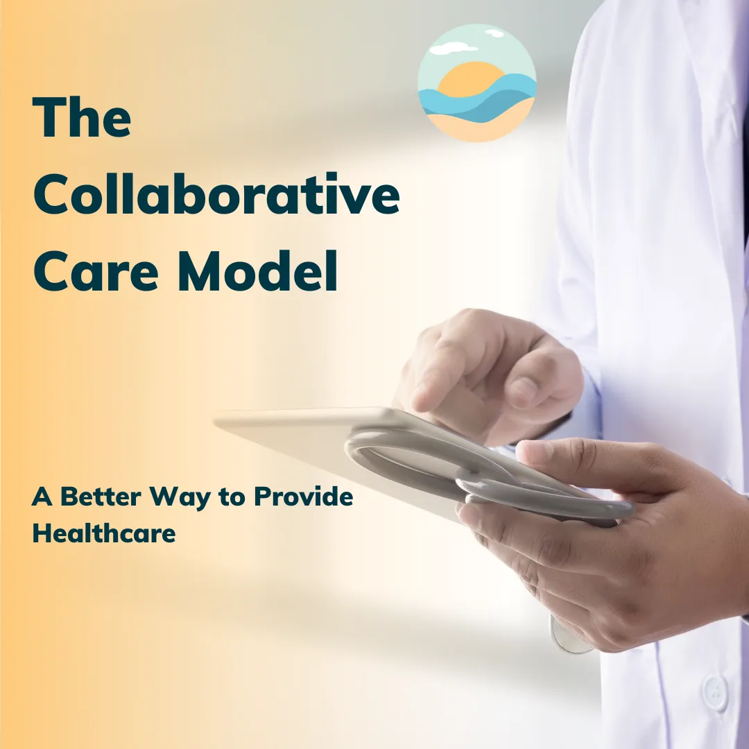 The Collaborative Care Model: Bridging Physical & Mental Health